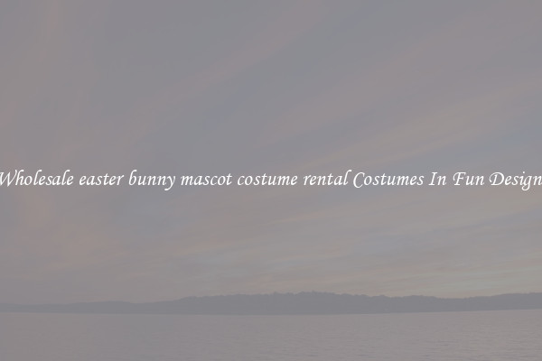 Wholesale easter bunny mascot costume rental Costumes In Fun Designs