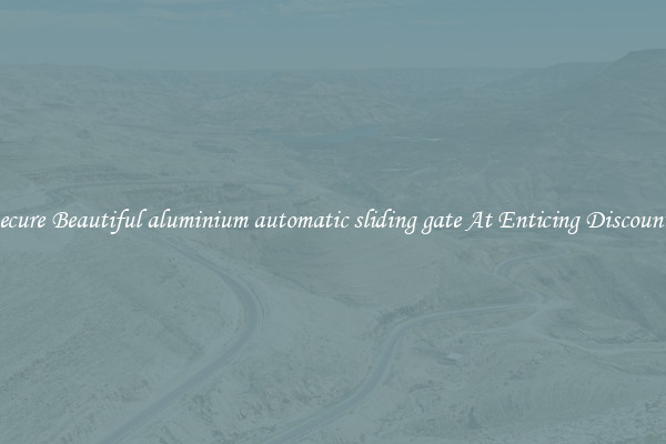 Secure Beautiful aluminium automatic sliding gate At Enticing Discounts